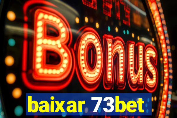 baixar 73bet